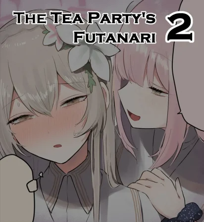 The Tea Party's Futanari - часть 2